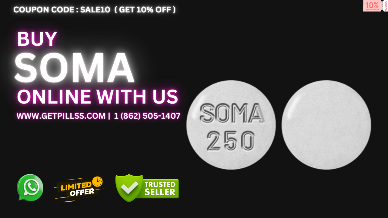 Buy Soma Online Now